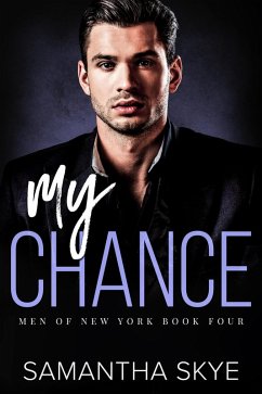 My Chance (Men of New York, #4) (eBook, ePUB) - Skye, Samantha