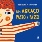 Um abraço passo a passo (eBook, ePUB) Um abraço passo a passo (eBook, ePUB)