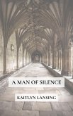 A Man of Silence (eBook, ePUB)