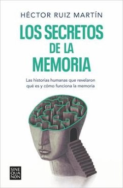 Los Secretos de la Memoria / The Secrets of Memory - Ruiz Martín, Héctor