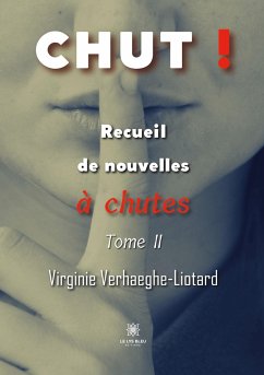 Chut ! - Virginie Verhaeghe-Liotard