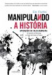 Manipulando a História (eBook, ePUB) - Bild 1