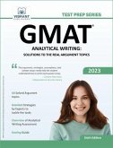 GMAT Analytical Writing: Solutions to the Real Argument Topics (eBook, ePUB)