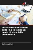 Performance finanziaria delle PSB in India: Dal punto di vista della produttività
