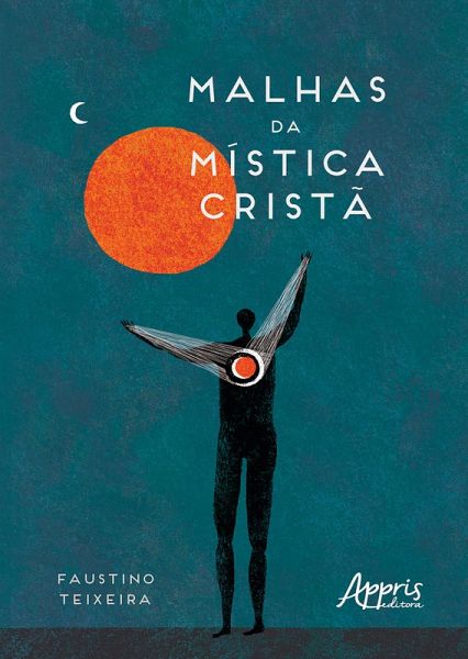 Malhas da Mística Cristã (eBook, ePUB) Malhas da Mística Cristã (eBook, ePUB)