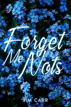 Forget-Me-Nots (eBook, ePUB) - Carr, Jim