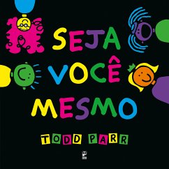 Seja você mesmo (fixed-layout eBook, ePUB) - Parr, Todd