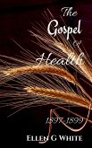 The Gospel of Health (1897-1899)