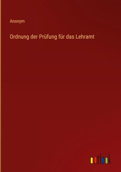 Ordnung der Prüfung für das Lehramt - Anonym