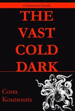 The Vast Cold Dark (eBook, ePUB) - Koutsoutis, Costa