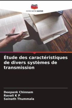 Étude des caractéristiques de divers systèmes de transmission - Chinnam, Deepank;K P, Ravali;Thummala, Sainath