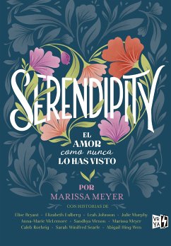 Serendipity (eBook, ePUB) - Meyer, Marissa