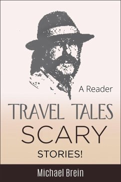 Cover Travel Tales: Scary Stories! (True Travel Tales) (eBook, ePUB)