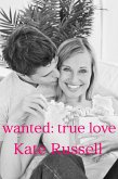 Wanted: True Love (Best Friends Trio, #2) (eBook, ePUB)