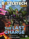 BattleTech Legends: The Last Charge (eBook, ePUB)