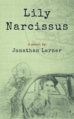 Lily Narcissus (eBook, ePUB) - Lerner, Jonathan