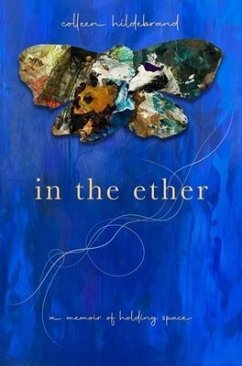 In the Ether (eBook, ePUB) - Hildebrand, Colleen