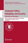 Computer Safety, Reliability, and Security. SAFECOMP 2022 Workshops (eBook, PDF)
