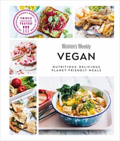 Australian Women's Weekly Vegan (eBook, ePUB) - Australian Women'S Weekly Australian Women's Weekly Vegan (eBook, ePUB) - Australian Women'S Weekly