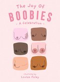 The Joy of Boobies (eBook, ePUB)
