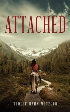 Attached (eBook, ePUB) - Hahn Metzger, Terece Attached (eBook, ePUB) - Hahn Metzger, Terece