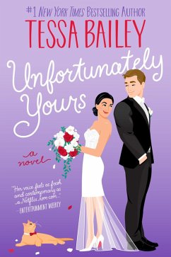 Unfortunately Yours (eBook, ePUB) - Bailey, Tessa