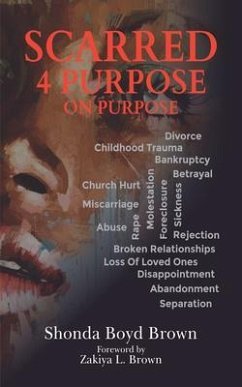 Scarred 4 Purpose On Purpose (eBook, ePUB) - Boyd Brown, Shonda
