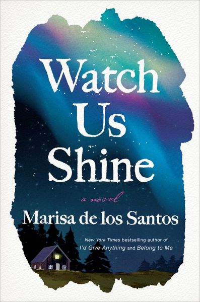 Watch Us Shine (eBook, ePUB) Watch Us Shine (eBook, ePUB)