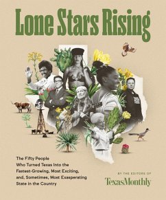 Lone Stars Rising (eBook, ePUB) - Editors of Texas Monthly