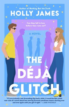 The Déjà Glitch (eBook, ePUB) - James, Holly