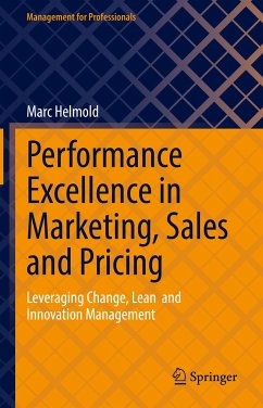 Performance Excellence in Marketing, Sales and Pricing (eBook, PDF) - Helmold, Marc