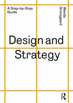 Design and Strategy (eBook, ePUB) - Grimsgaard, Wanda