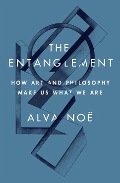 The Entanglement (eBook, ePUB) - Noë, Alva