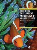 Evolution, Development and Ecology of Anemonefishes (eBook, ePUB)