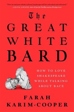 The Great White Bard (eBook, ePUB) - Karim-Cooper, Farah
