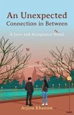 An Unexpected Connection in Between (eBook, ePUB)