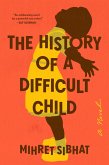 The History of a Difficult Child (eBook, ePUB)