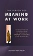 The Search for Meaning at Work (eBook,... - Bild 1