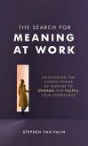 The Search for Meaning at Work (eBook, ePUB)