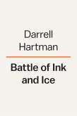 Battle of Ink and Ice (eBook, ePUB)