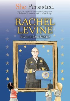 She Persisted: Rachel Levine (eBook, ePUB) - Bunker, Lisa; Clinton, Chelsea