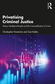 Privatising Criminal Justice (eBook, ePUB)