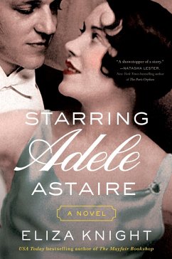 Starring Adele Astaire (eBook, ePUB) - Knight, Eliza