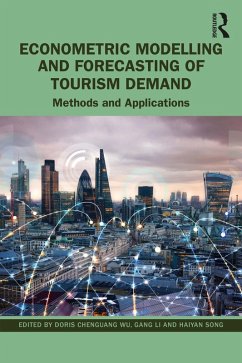 Econometric Modelling and Forecasting of Tourism Demand (eBook, ePUB)