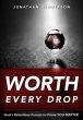 Worth Every Drop (eBook, ePUB) - Bild 1