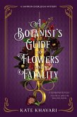 A Botanist's Guide to Flowers and Fatality (eBook, ePUB)