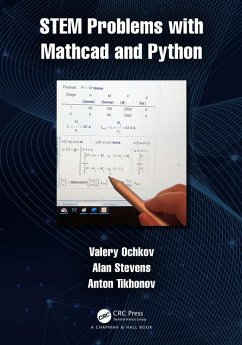 STEM Problems with Mathcad and Python (eBook, PDF) - Ochkov, Valery; Stevens, Alan; Tikhonov, Anton