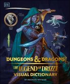Dungeons & Dragons The Legend of Drizzt Visual Dictionary (eBook, ePUB)