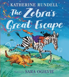 The Zebra's Great Escape (eBook, PDF) - Rundell, Katherine