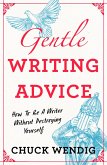Gentle Writing Advice (eBook, ePUB)
